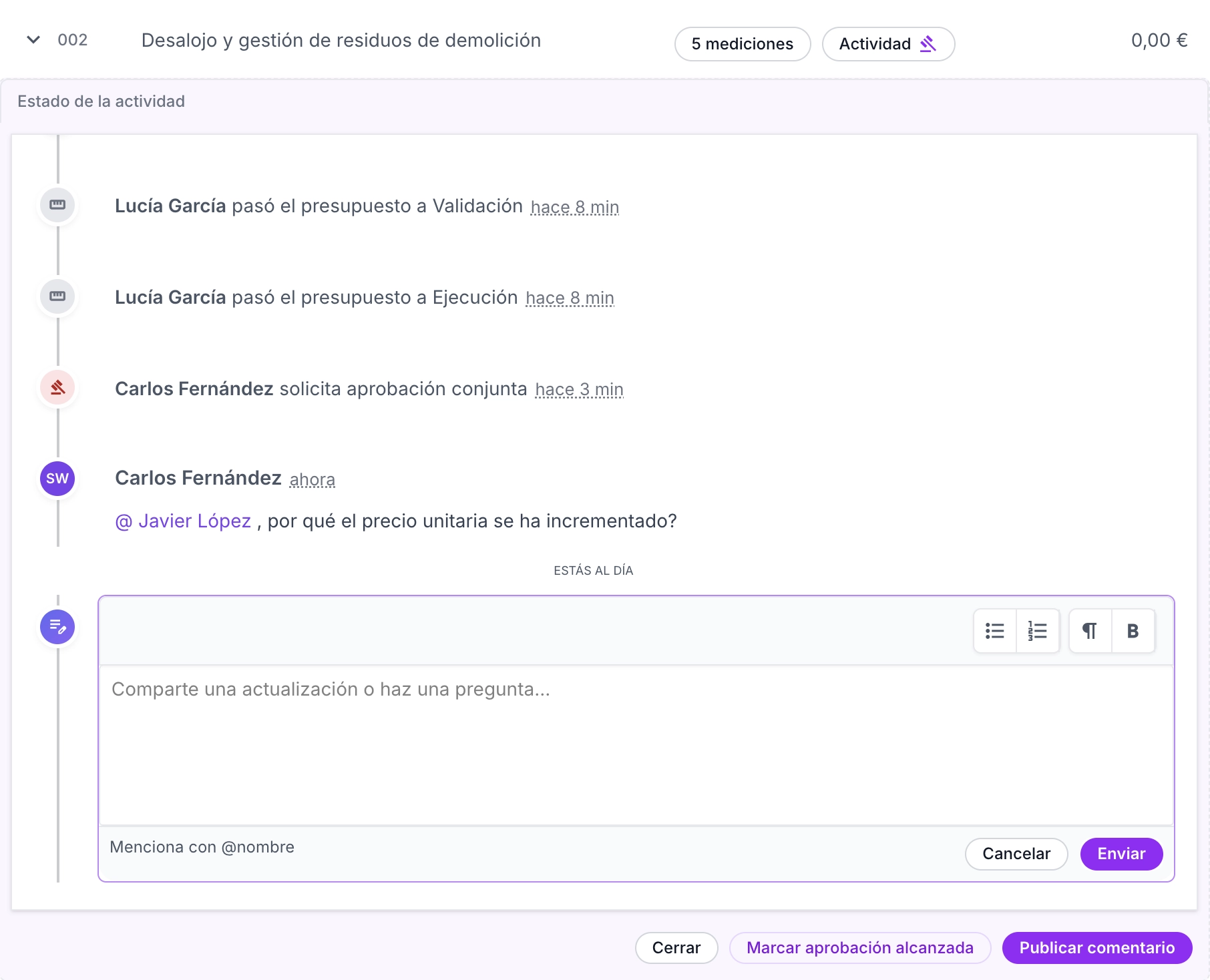Espacio de trabajo colaborativo con revisión del presupuesto y comentarios