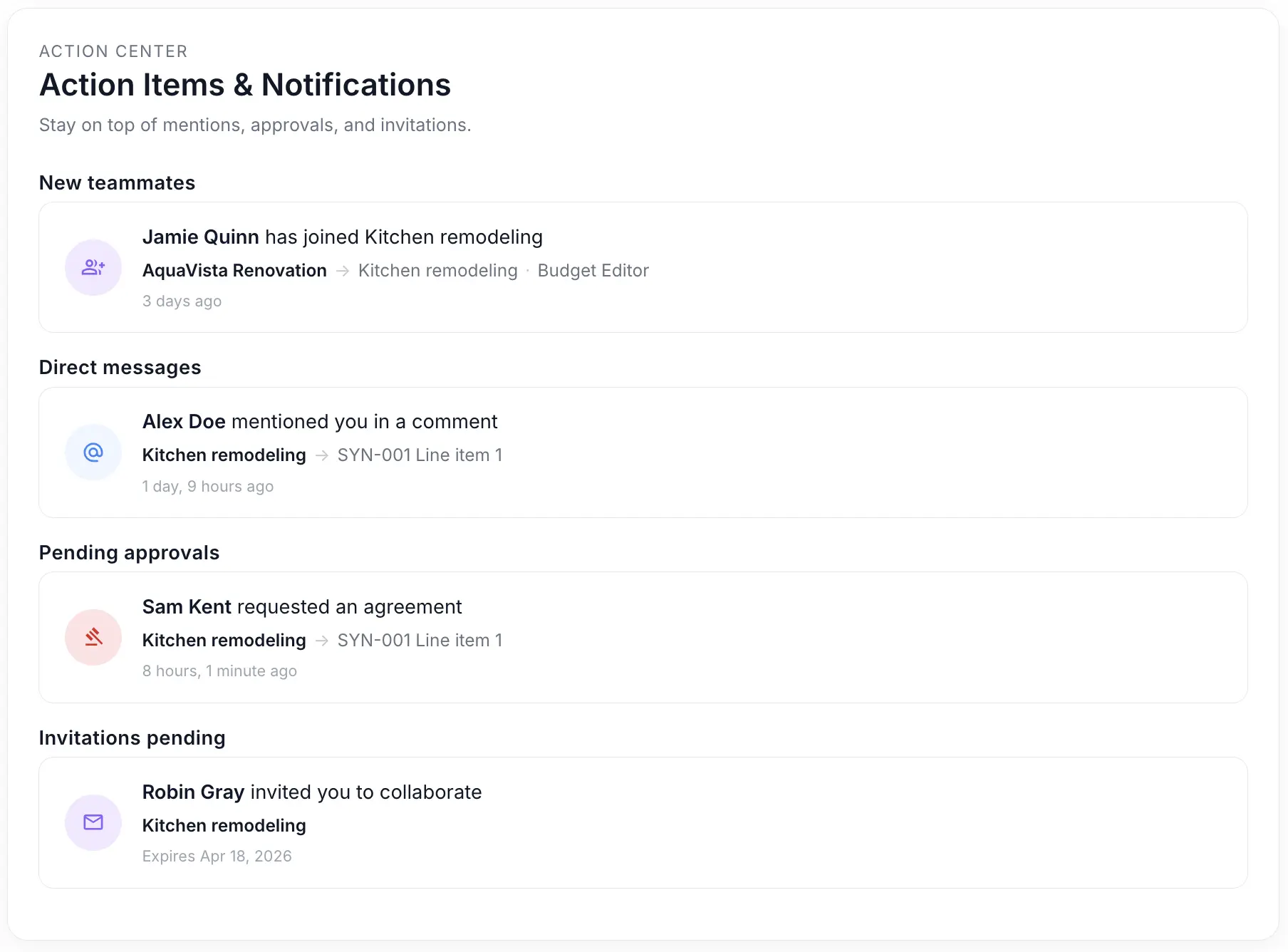 Action center to keep up to date with the project status